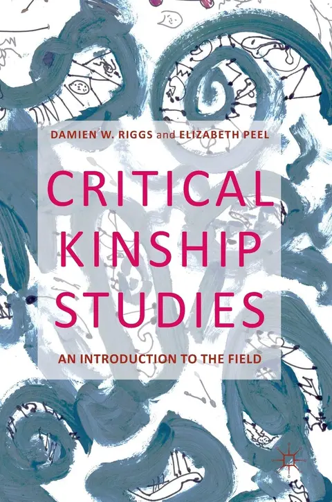 Cover of Critical Kinship Studies
