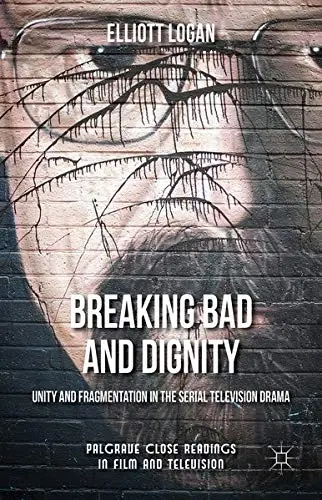 Cover of Breaking Bad and Dignity