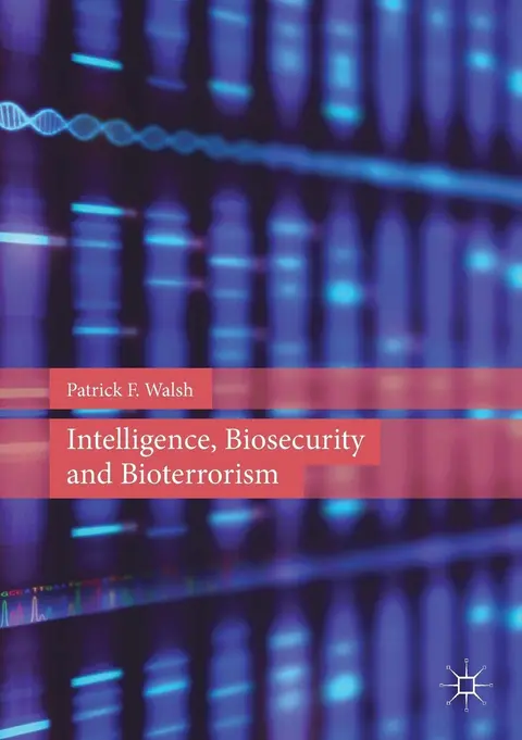 Cover of Intelligence, Biosecurity and Bioterrorism