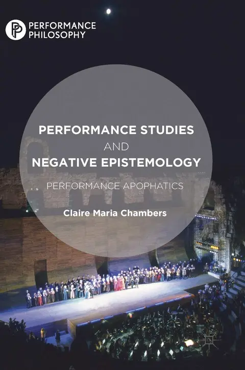 Cover of Performance Studies and Negative Epistemology