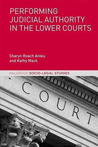 Cover of Performing Judicial Authority in the Lower Courts