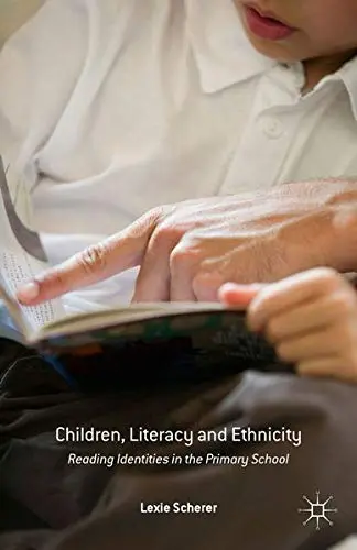 Cover of Children, Literacy and Ethnicity