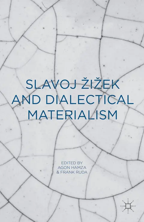 Cover of Slavoj Zizek and Dialectical Materialism