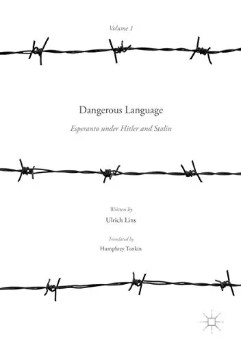 Cover of Dangerous Language — Esperanto under Hitler and Stalin