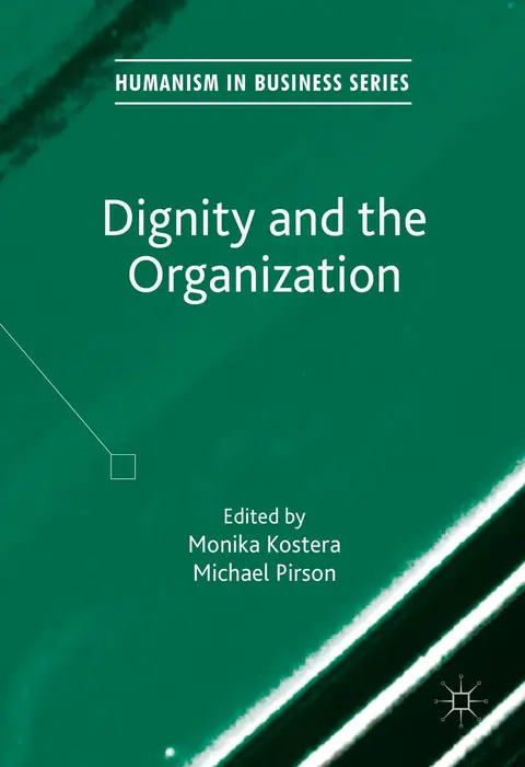 Cover of Dignity and the Organization