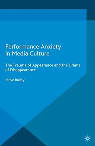 Cover of Performance Anxiety in Media Culture