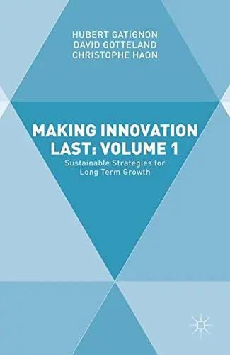 Cover of Making Innovation Last