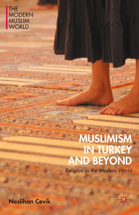 Cover of Muslimism in Turkey and Beyond