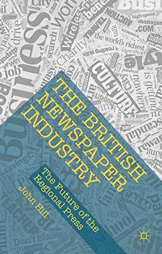 Cover of The British Newspaper Industry