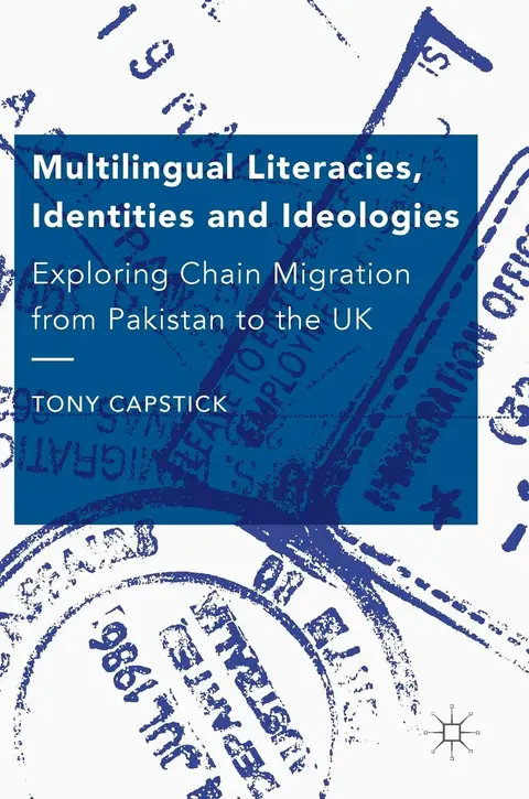 Cover of Multilingual Literacies, Identities and Ideologies