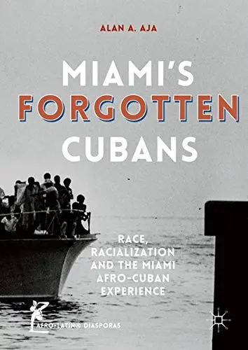 Cover of Miami’s Forgotten Cubans