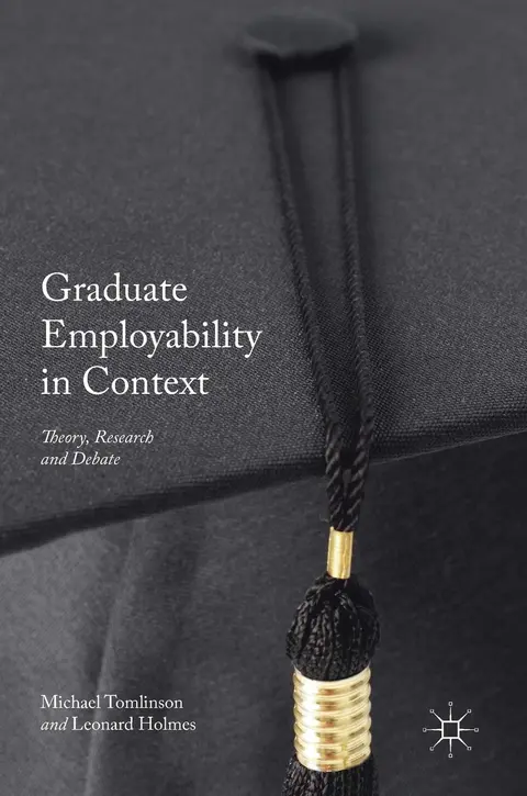 Cover of Graduate Employability in Context