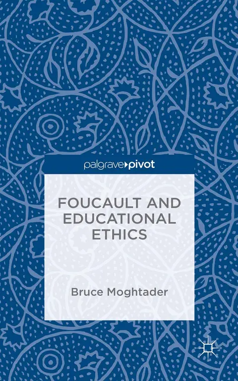 Cover of Foucault and Educational Ethics