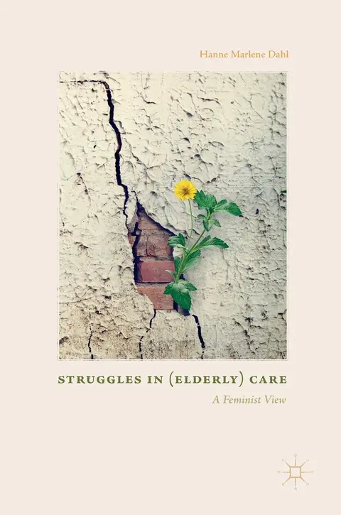 Cover of Struggles in (Elderly) Care