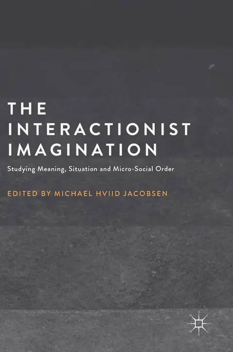 Cover of The Interactionist Imagination
