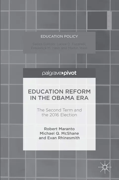 Cover of Education Reform in the Obama Era