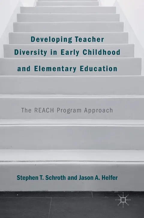 Cover of Developing Teacher Diversity in Early Childhood and Elementary Education