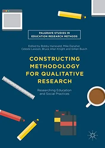 Cover of Constructing Methodology for Qualitative Research