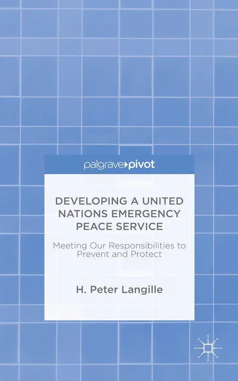 Cover of Developing a United Nations Emergency Peace Service