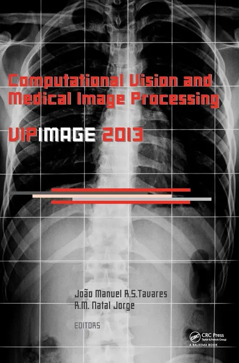 Cover of Computational Vision and Medical Image Processing IV