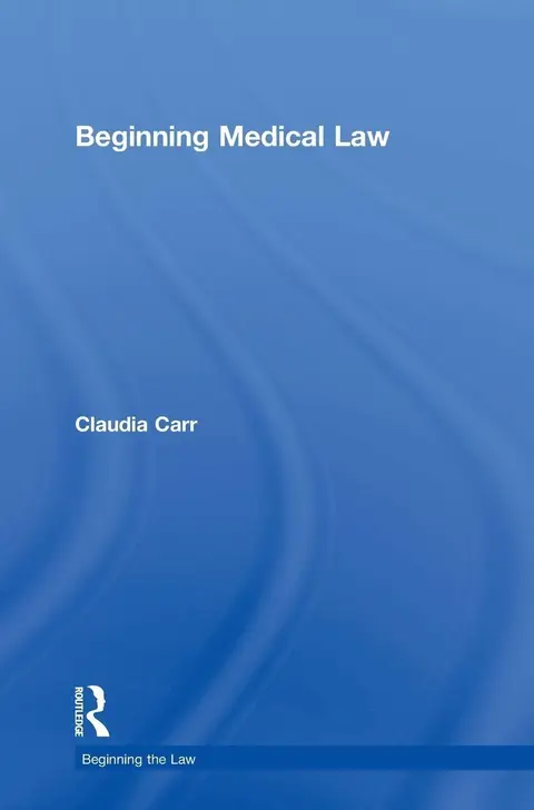 Cover of Beginning Medical Law