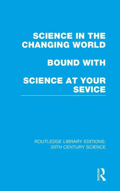 Cover of Science in the Changing World Bound with Science at Your Service