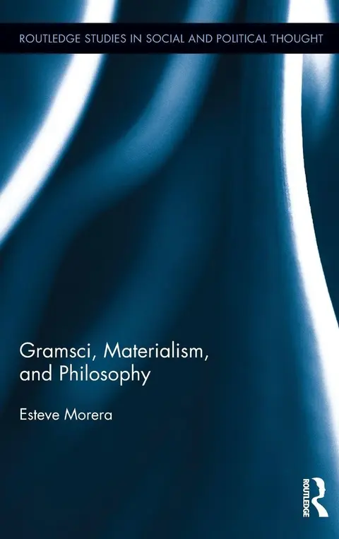 Cover of Gramsci Materialism and Philosophy (hb 2014)