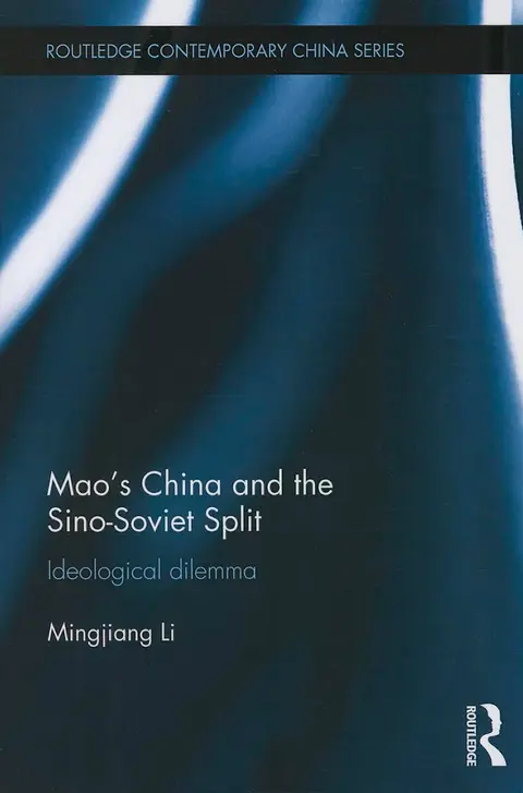 Cover of Mao's China and the Sino-Soviet Split