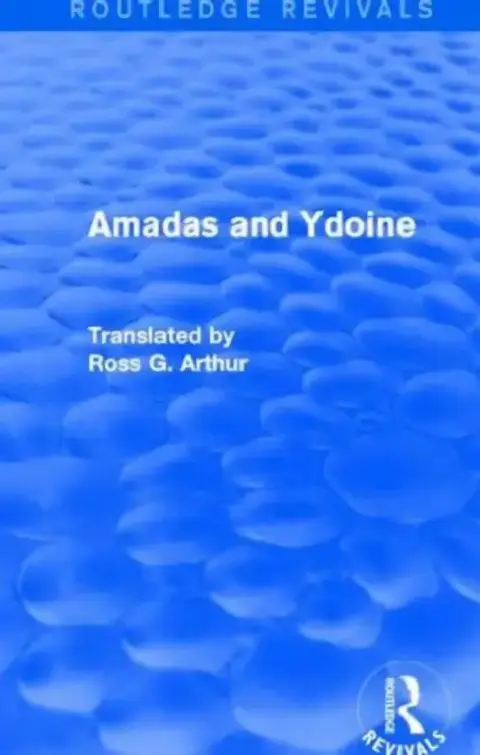 Cover of Amadas and Ydoine (Routledge Revivals)