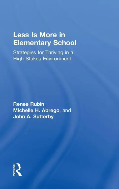 Cover of Less Is More in Elementary School