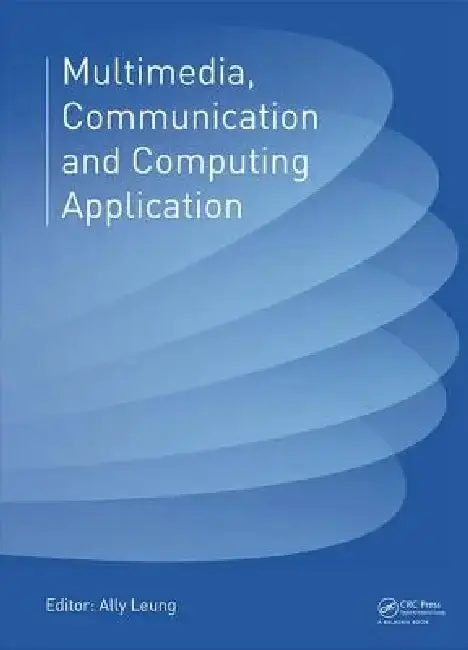 Cover of Multimedia, Communication and Computing Application