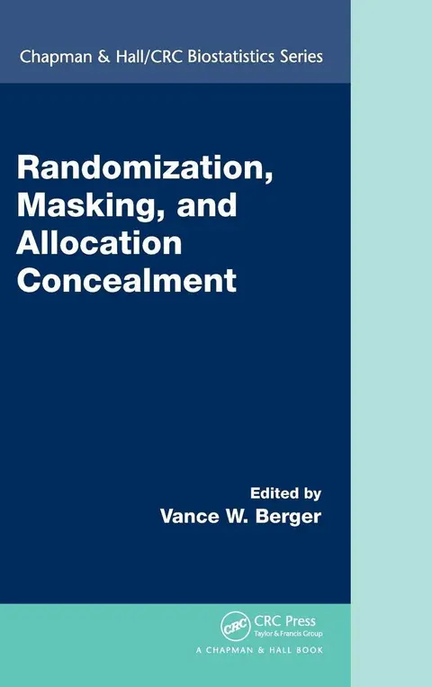 Cover of Randomization, Masking, and Allocation Concealment