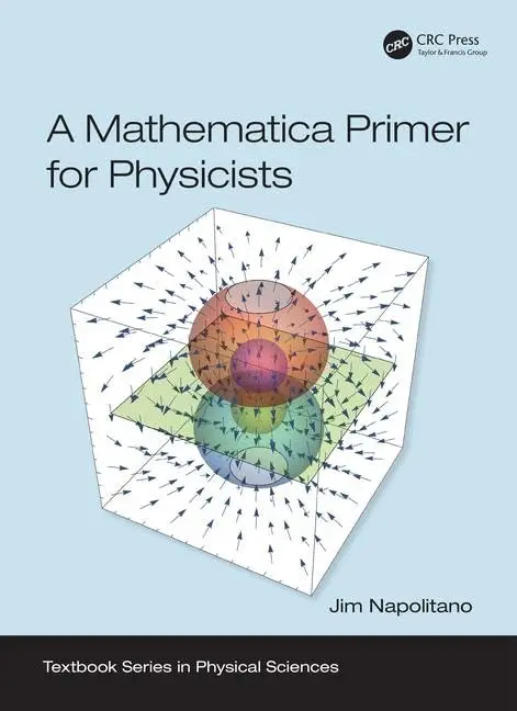 Cover of A Mathematica Primer for Physicists