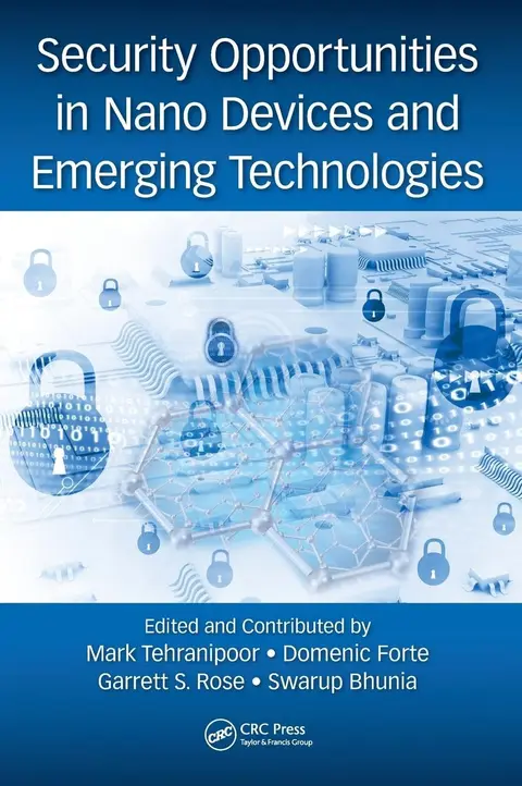 Cover of Security Opportunities in Nano Devices and Emerging Technologies
