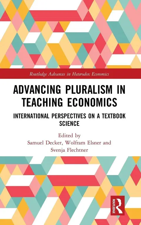 Cover of Advancing Pluralism in Teaching Economics