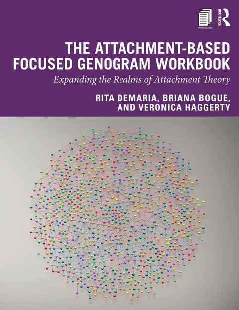 Cover of The Attachment-Based Focused Genogram Workbook