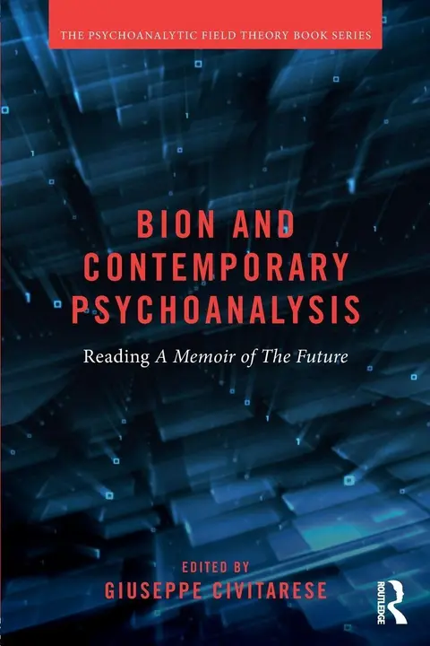 Cover of Bion and Contemporary Psychoanalysis