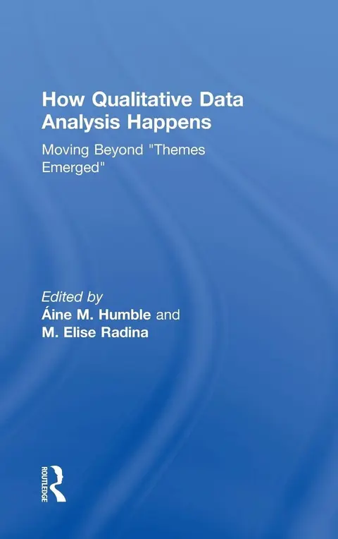 Cover of How Qualitative Data Analysis Happens