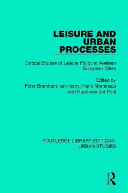 Cover of Leisure and Urban Processes