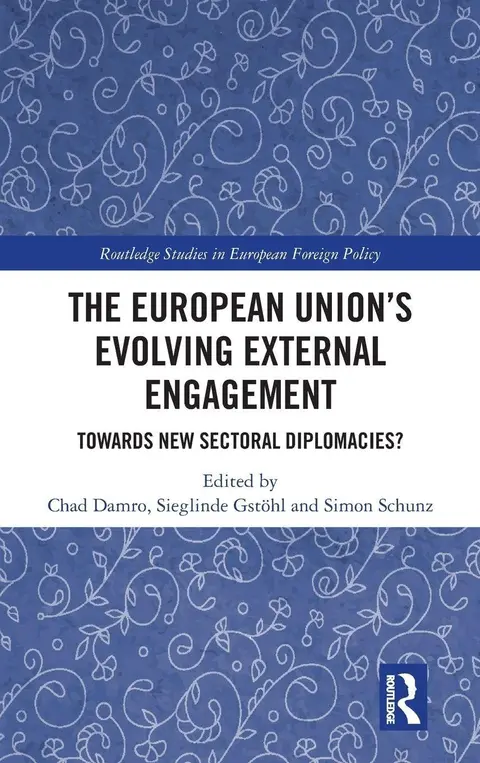 Cover of The European Union’s Evolving External Engagement