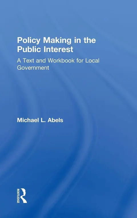 Cover of Policy Making in the Public Interest