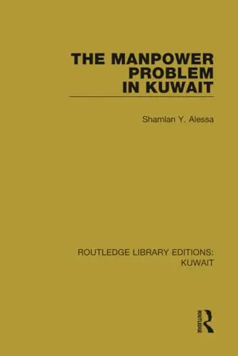 Cover of The Manpower Problem in Kuwait