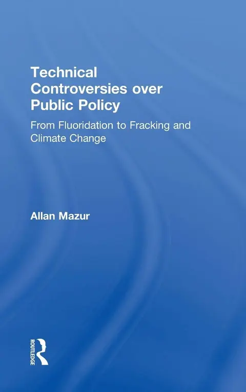 Cover of Technical Controversies Over Public Policy