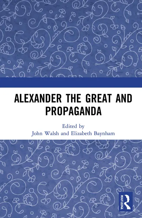 Cover of Alexander the Great and Propaganda