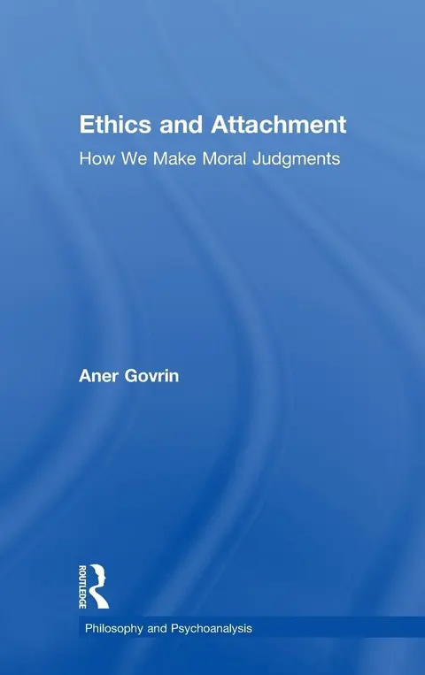 Cover of Ethics and Attachment