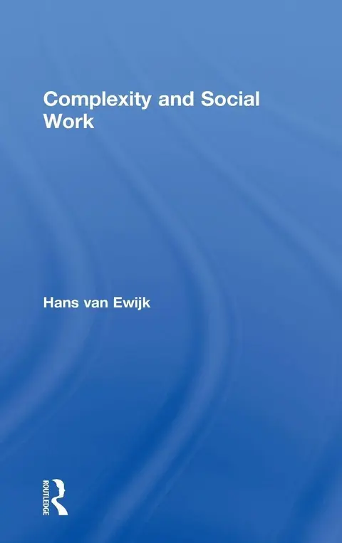 Cover of Complexity and Social Work