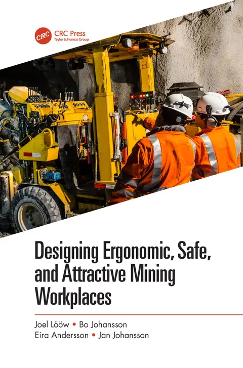 Cover of Designing Ergonomic, Safe, and Attractive Mining Workplaces