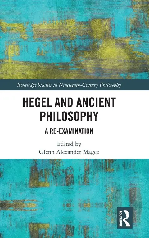 Cover of Hegel and Ancient Philosophy