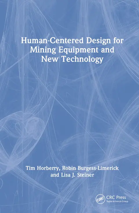 Cover of Human-Centered Design for Mining Equipment and New Technology