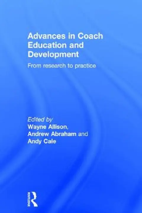 Cover of Advances in Coach Education and Development
